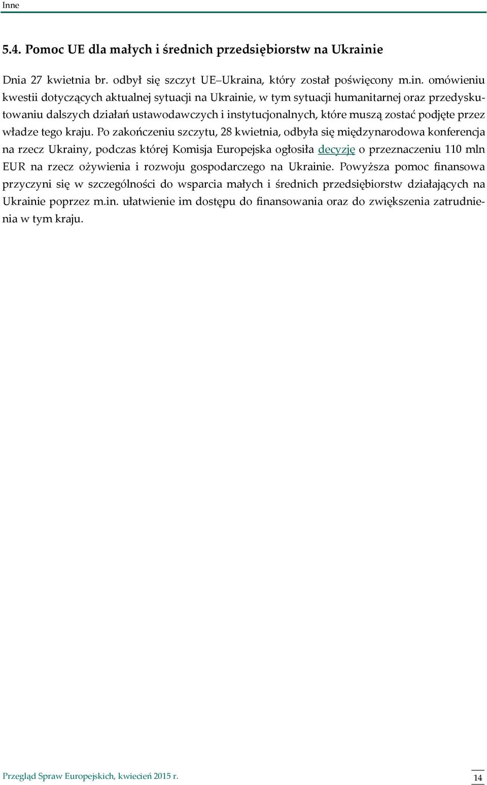 , który został poświęcony m.in.