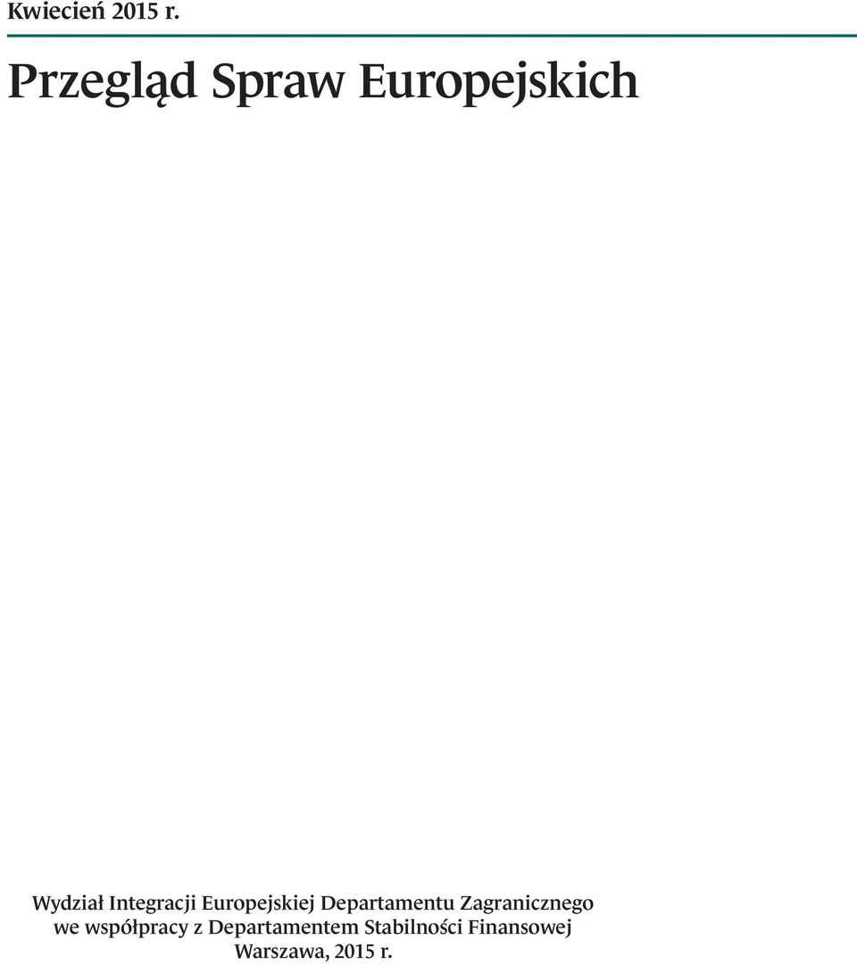 Integracji Europejskiej Departamentu