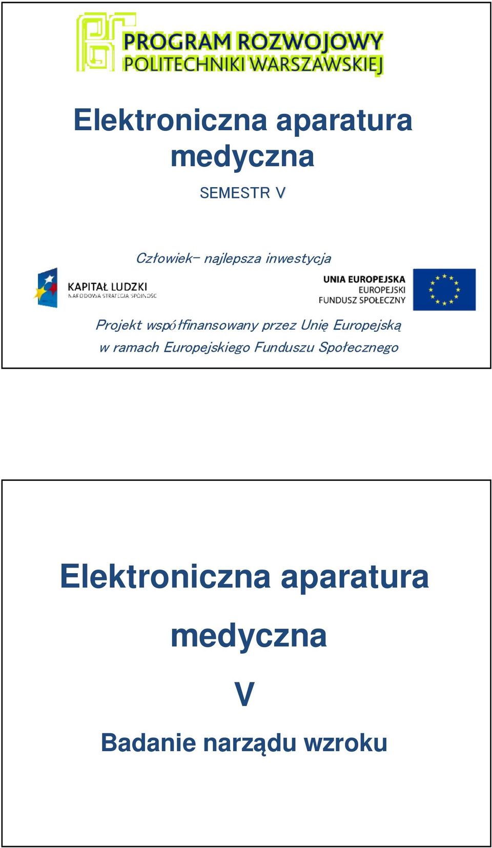 współfinansowany przez Unię Europejską w ramach