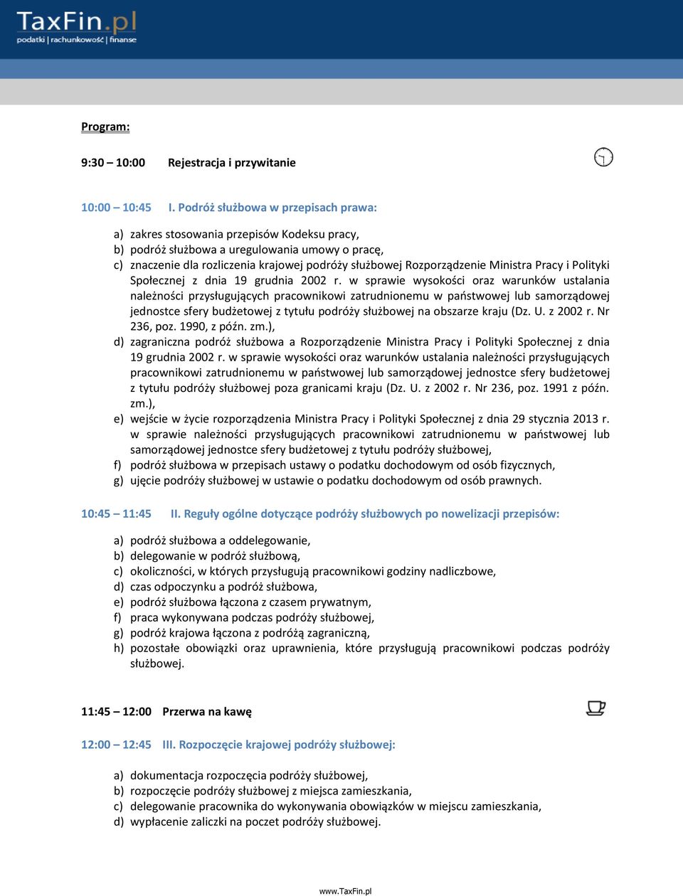 Rozporządzenie Ministra Pracy i Polityki Społecznej z dnia 19 grudnia 2002 r.