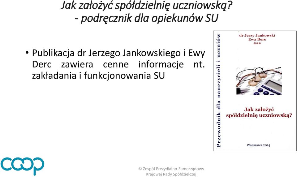dr Jerzego Jankowskiego i Ewy Derc zawiera