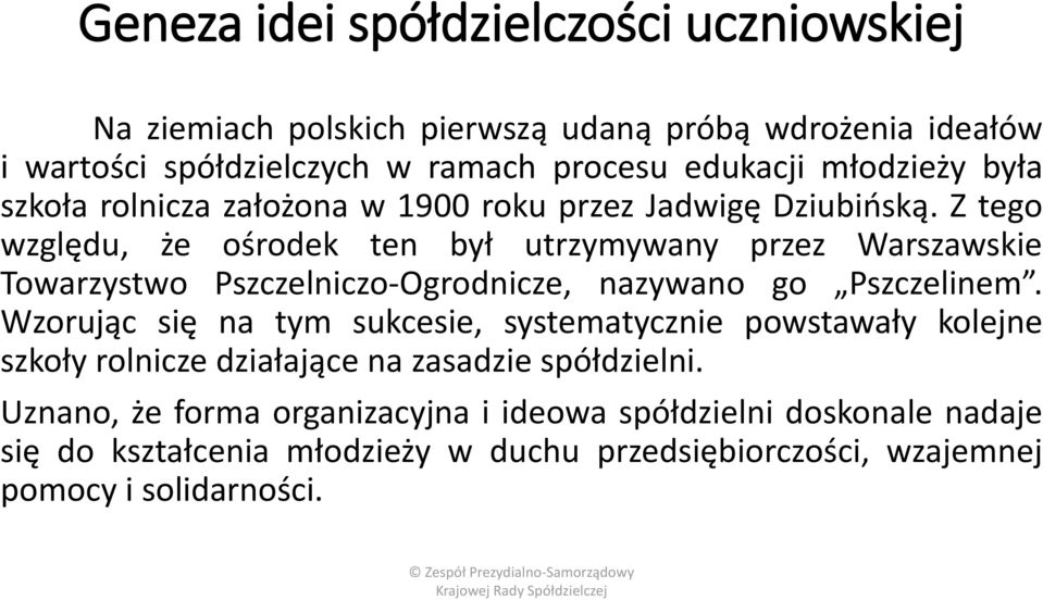 Z tego względu, że ośrodek ten był utrzymywany przez Warszawskie Towarzystwo Pszczelniczo-Ogrodnicze, nazywano go Pszczelinem.