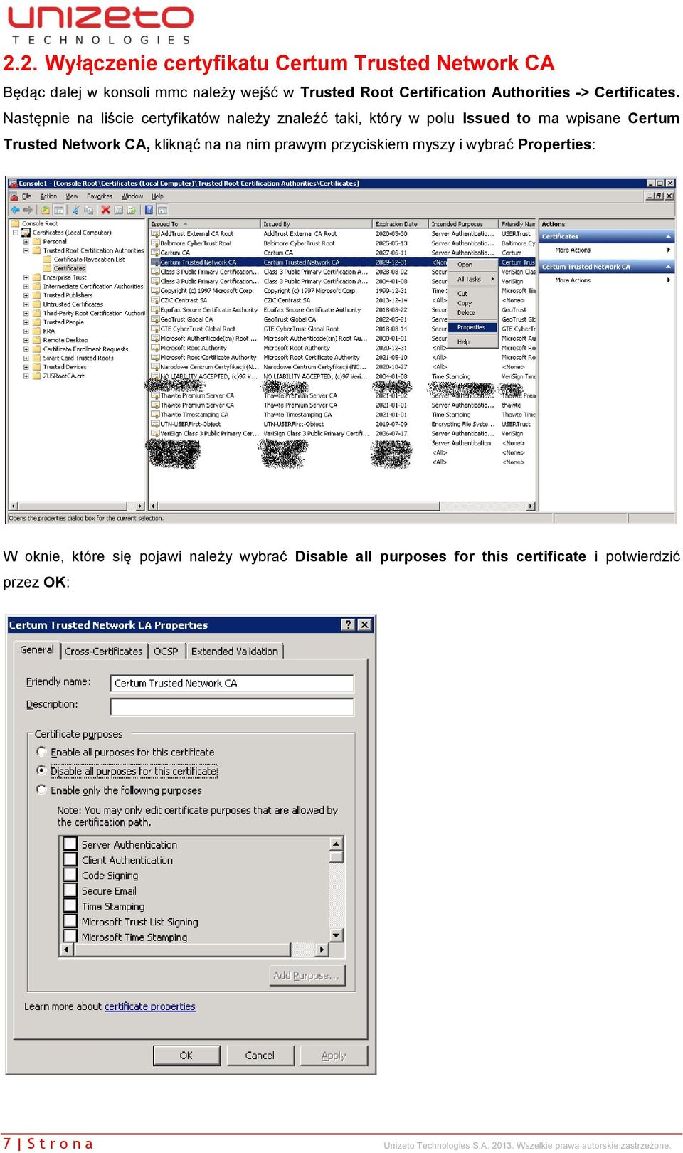 Następnie na liście certyfikatów należy znaleźć taki, który w polu Issued to ma wpisane Certum Trusted Network CA, kliknąć na na