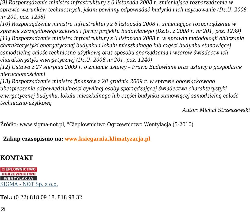 1239) [11] Rozporządzenie ministra infrastruktury z 6 listopada 2008 r.