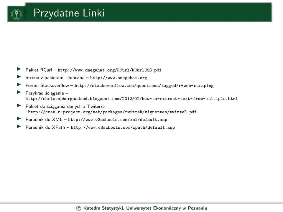 com/2012/02/how-to-extract-text-from-multiple.html Pakiet do ściągania danych z Twiterra http://cran.r-project.