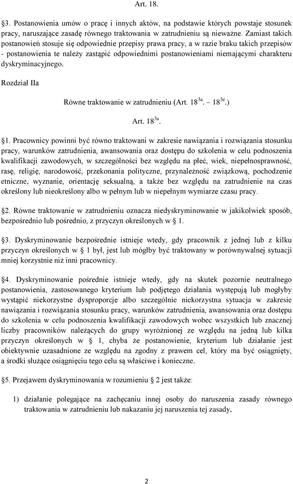 dyskryminacyjnego. Rozdział IIa Równe traktowanie w zatrudnieniu (Art. 18