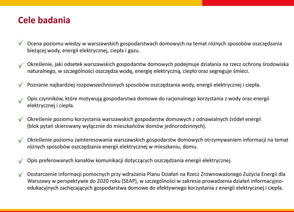 śmieci. Poznanie najbardziej rozpowszechnionych sposobów oszczędzania wody, energii elektrycznej i ciepła.