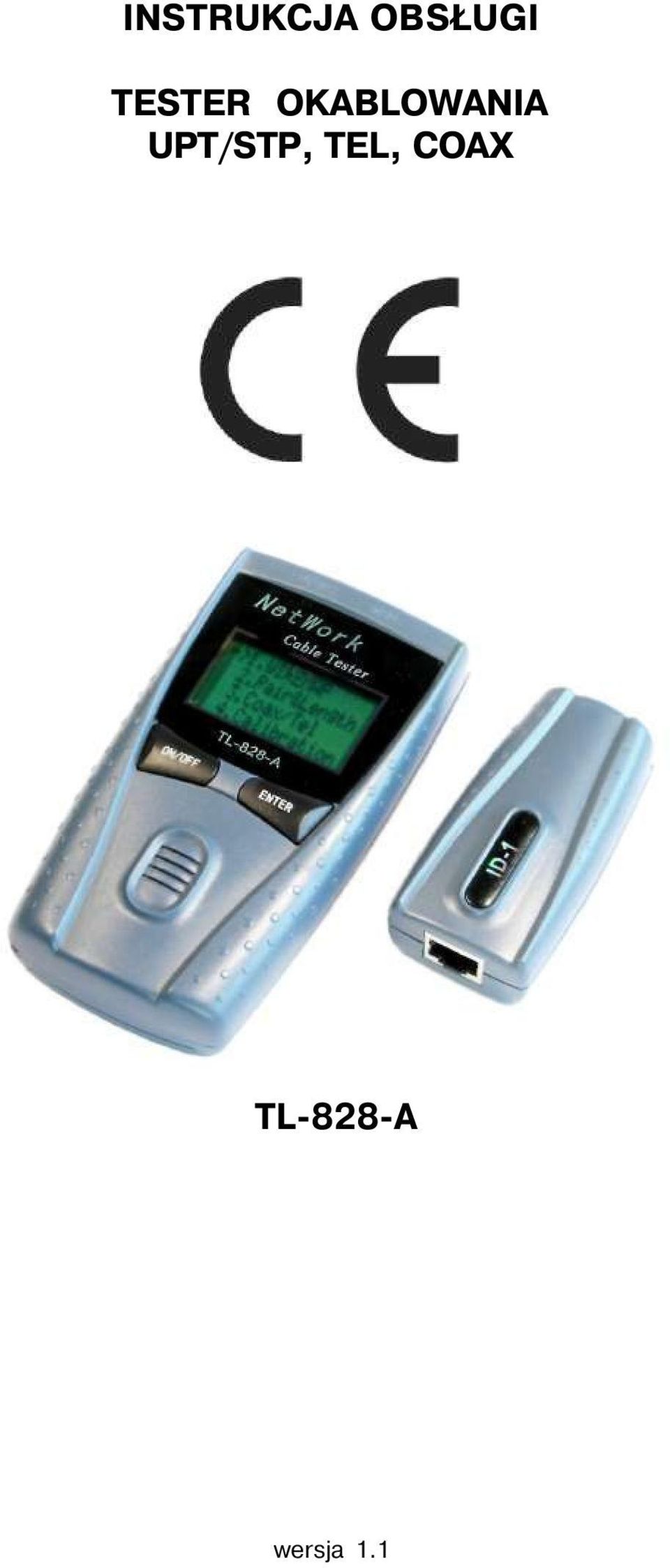 UPT/STP, TEL, COAX