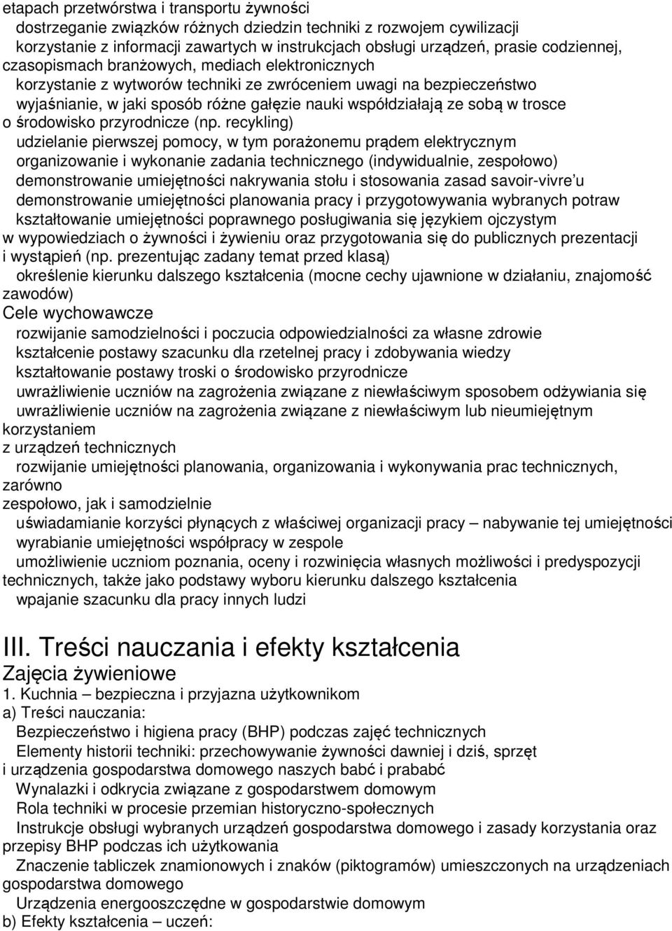 w trosce o środowisko przyrodnicze (np.