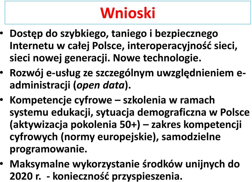 Kompetencje cyfrowe szkolenia w ramach systemu edukacji, sytuacja demograficzna w Polsce (aktywizacja pokolenia 50+) zakres