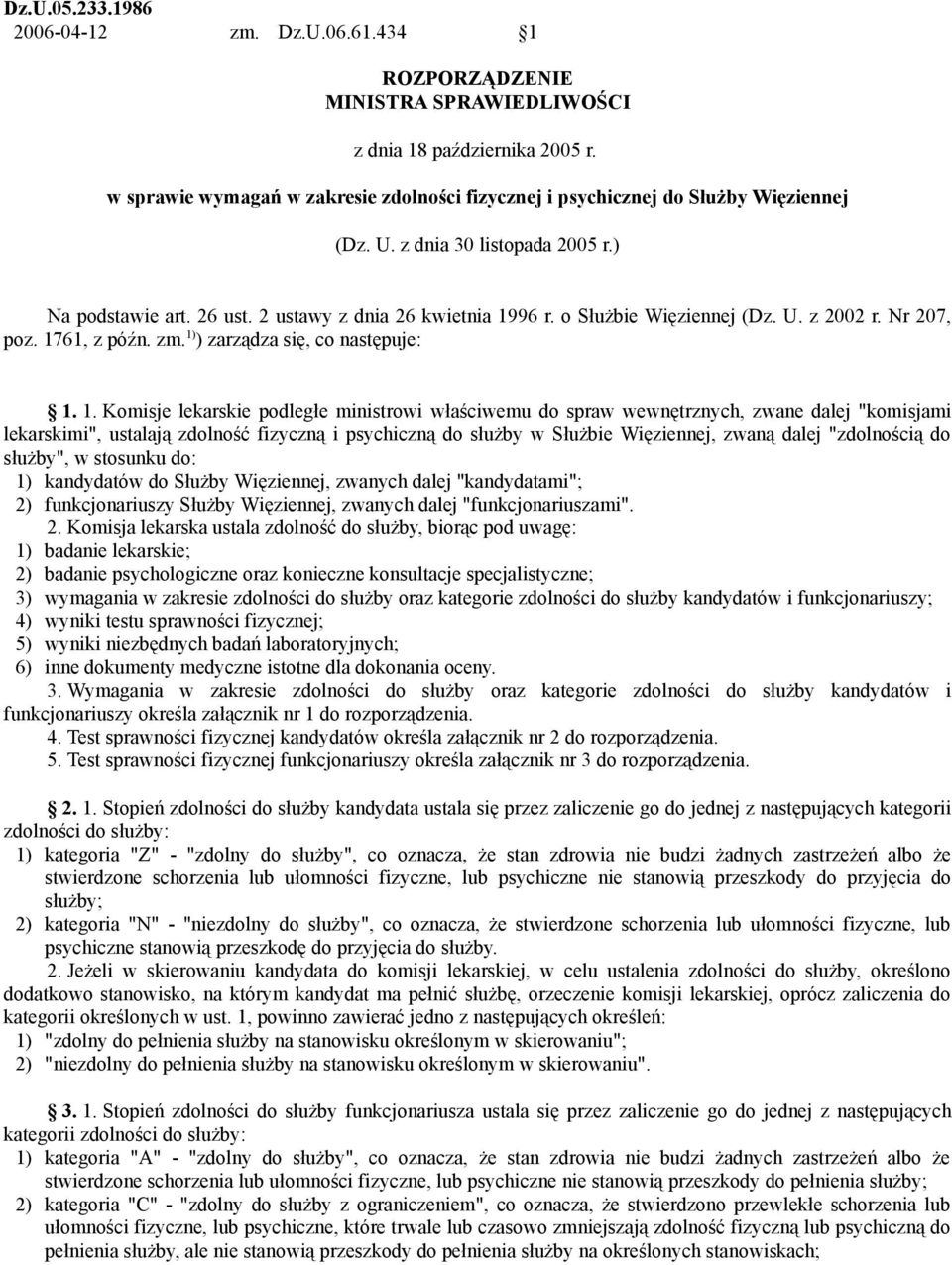 96 r. o Służbie Więziennej (z. U. z 2002 r. r 207, poz. 17