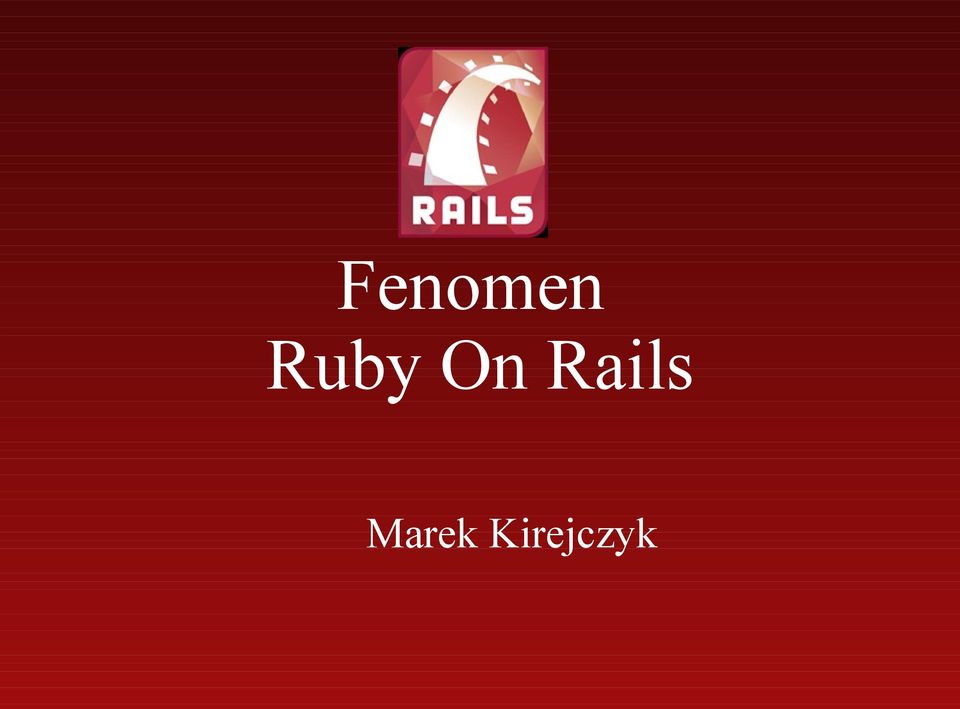 Rails