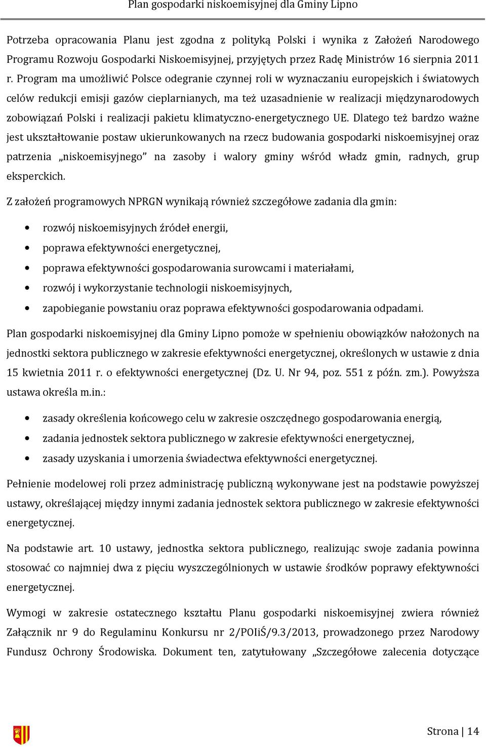 Polski i realizacji pakietu klimatyczno-energetycznego UE.