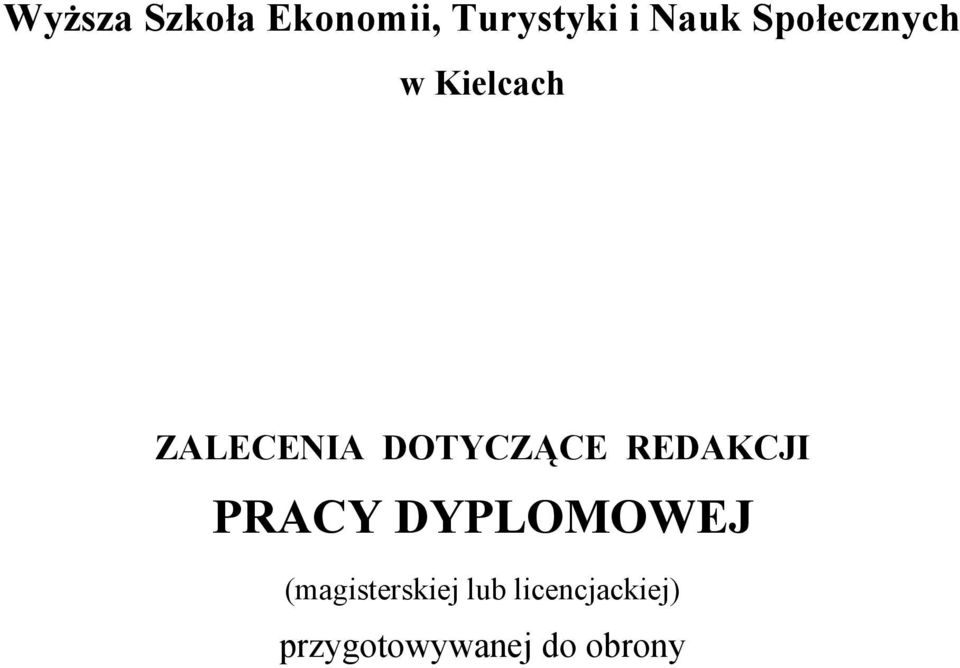 REDAKCJI PRACY DYPLOMOWEJ (magisterskiej