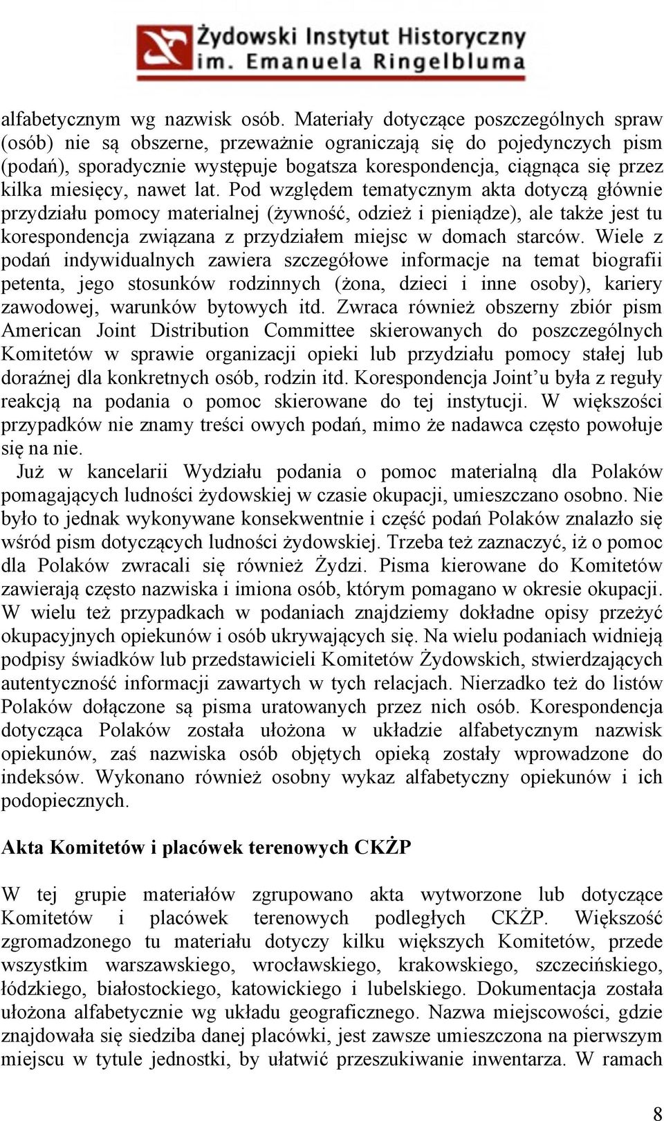 miesięcy, nawet lat.
