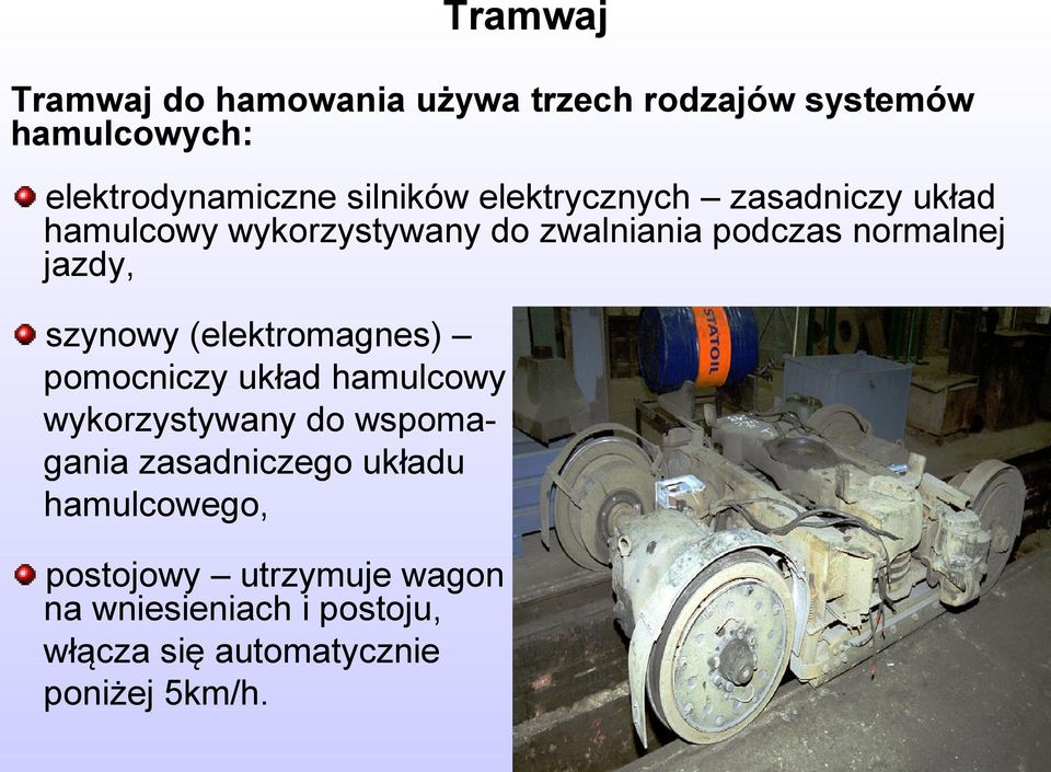 szynowy (elektromagnes) pomocniczy układ hamulcowy wykorzystywany do wspomagania zasadniczego układu