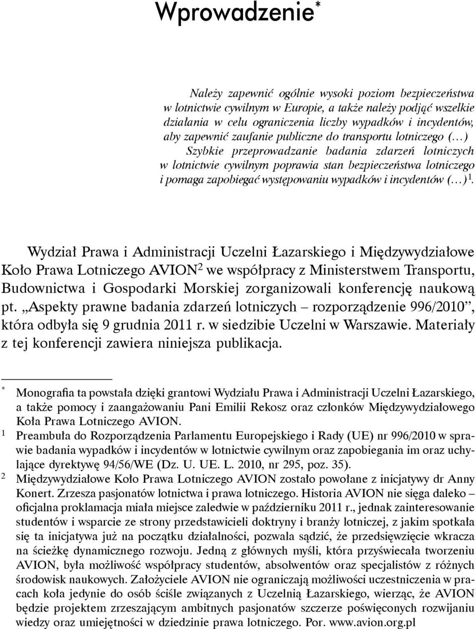 występowaniu wypadków i incydentów ( ) 1.