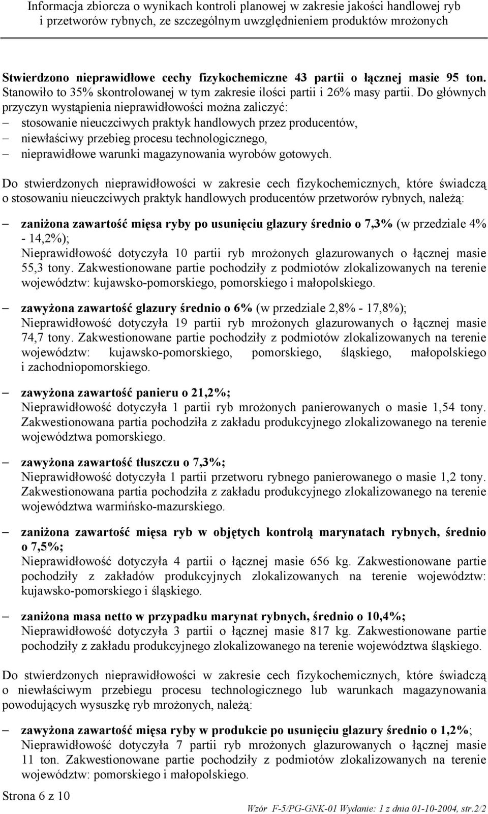 magazynowania wyrobów gotowych.