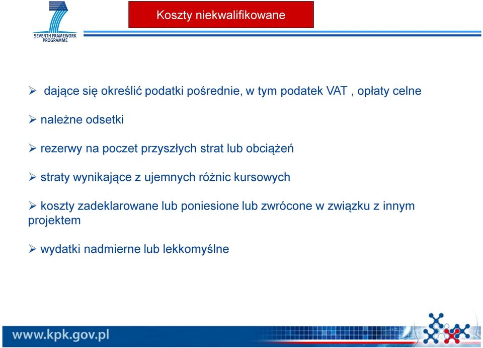 obciążeń straty wynikające z ujemnych różnic kursowych koszty zadeklarowane
