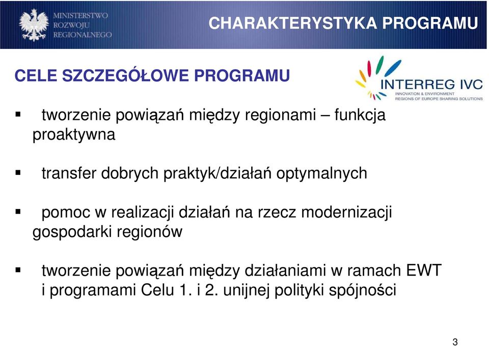 realizacji działań na rzecz modernizacji gospodarki regionów tworzenie powiązań