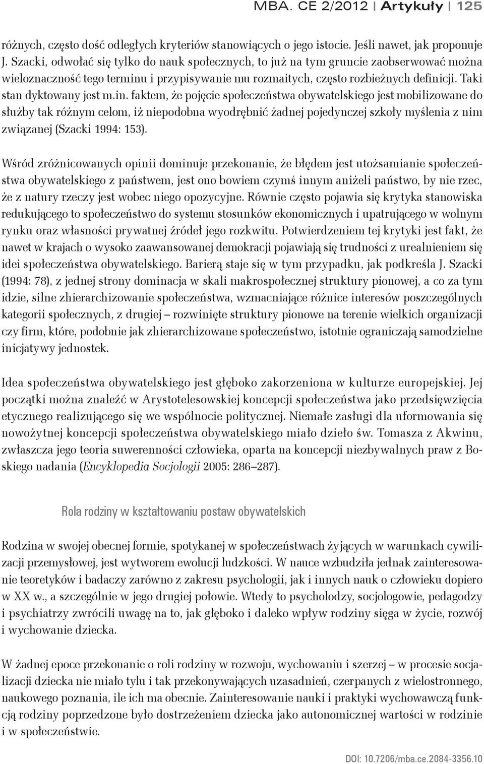 Taki stan dyktowany jest m.in.