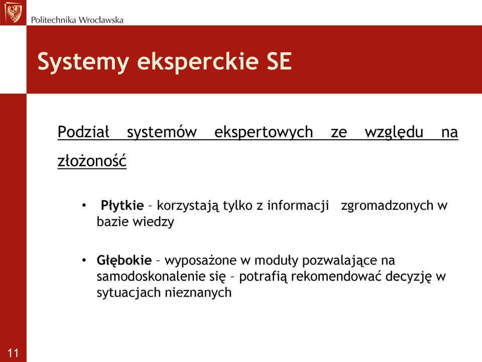 bazie wiedzy Głębokie wyposażone w moduły pozwalające na