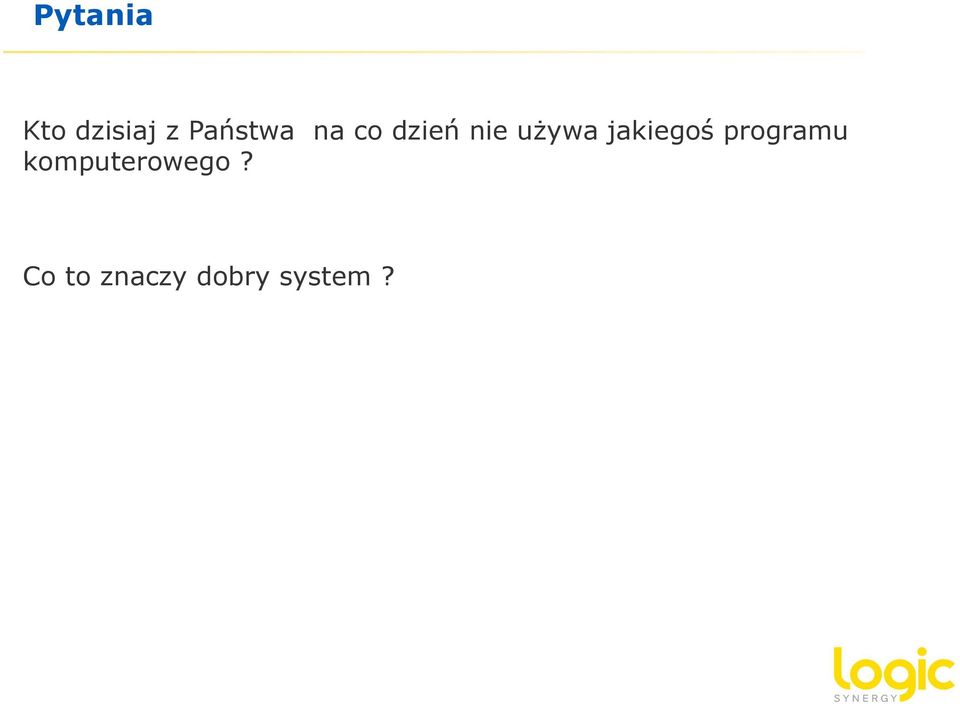 używa jakiegoś programu