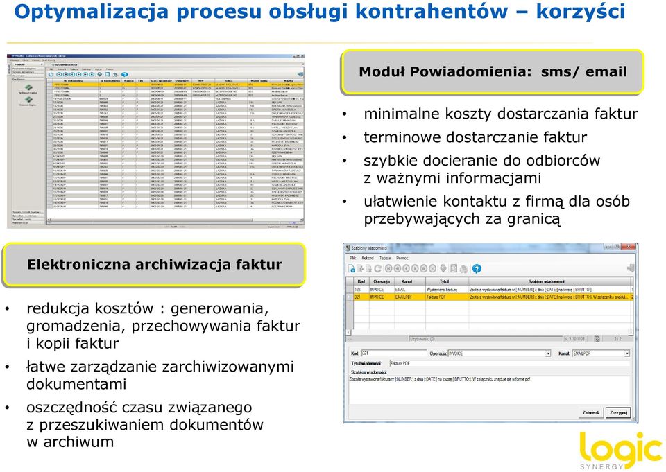 przebywających za granicą Elektroniczna archiwizacja faktur redukcja kosztów : generowania, gromadzenia, przechowywania