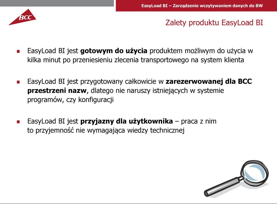 zarezerwowanej dla BCC przestrzeni nazw, dlatego nie naruszy istniejących w systemie programów, czy