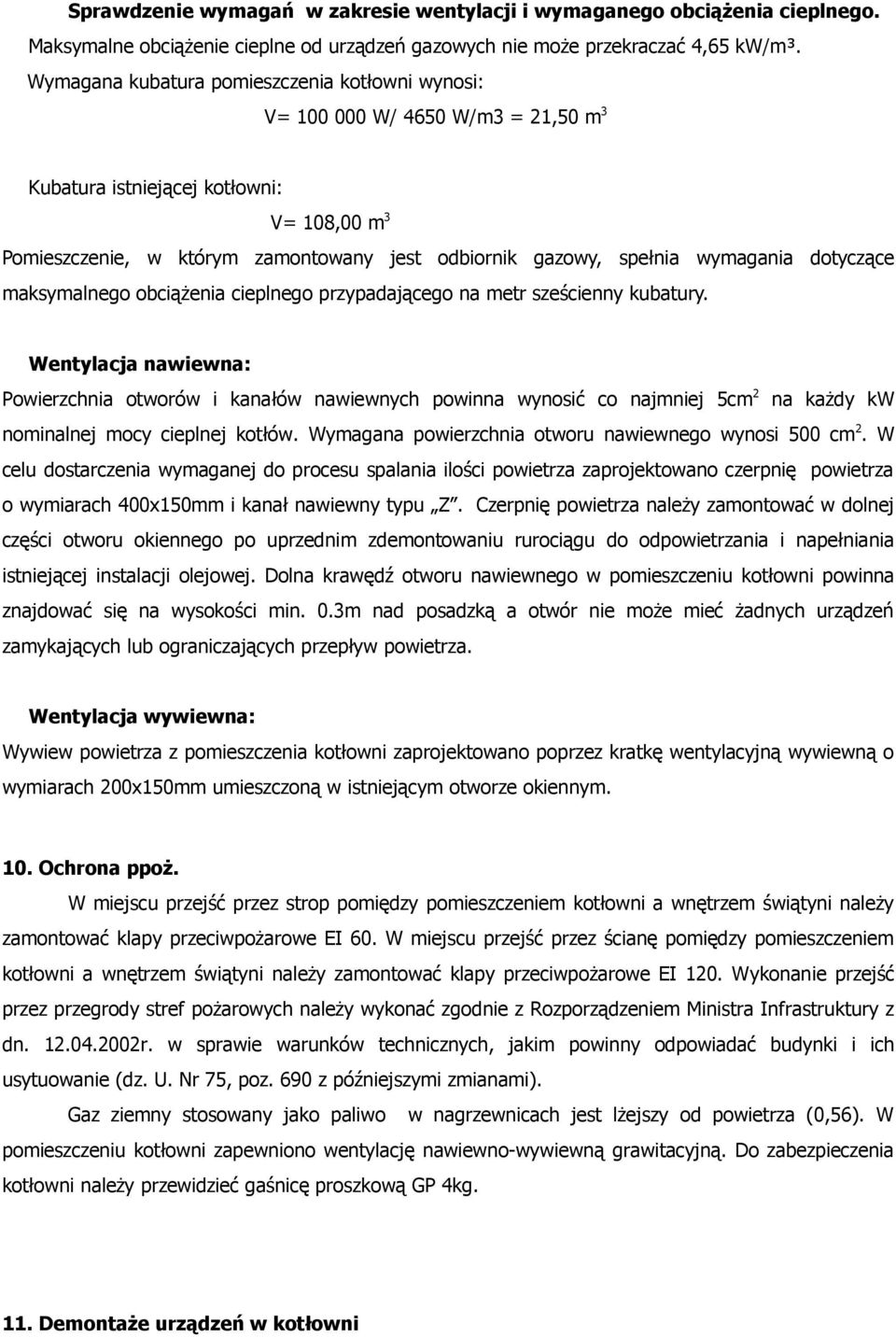 wymagania dotyczące maksymalnego obciążenia cieplnego przypadającego na metr sześcienny kubatury.
