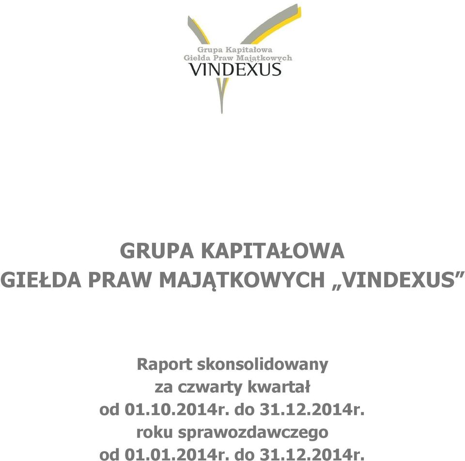 kwartał od 01.10.2014r.