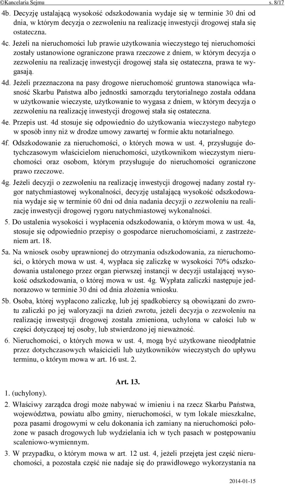 stała się ostateczna, prawa te wygasają. 4d.