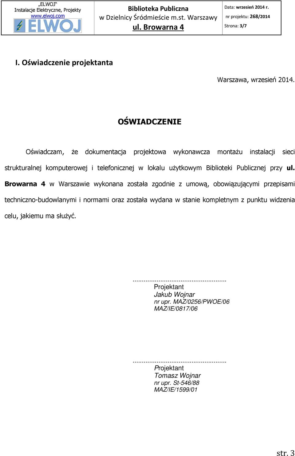 użytkowym Biblioteki Publicznej przy ul.