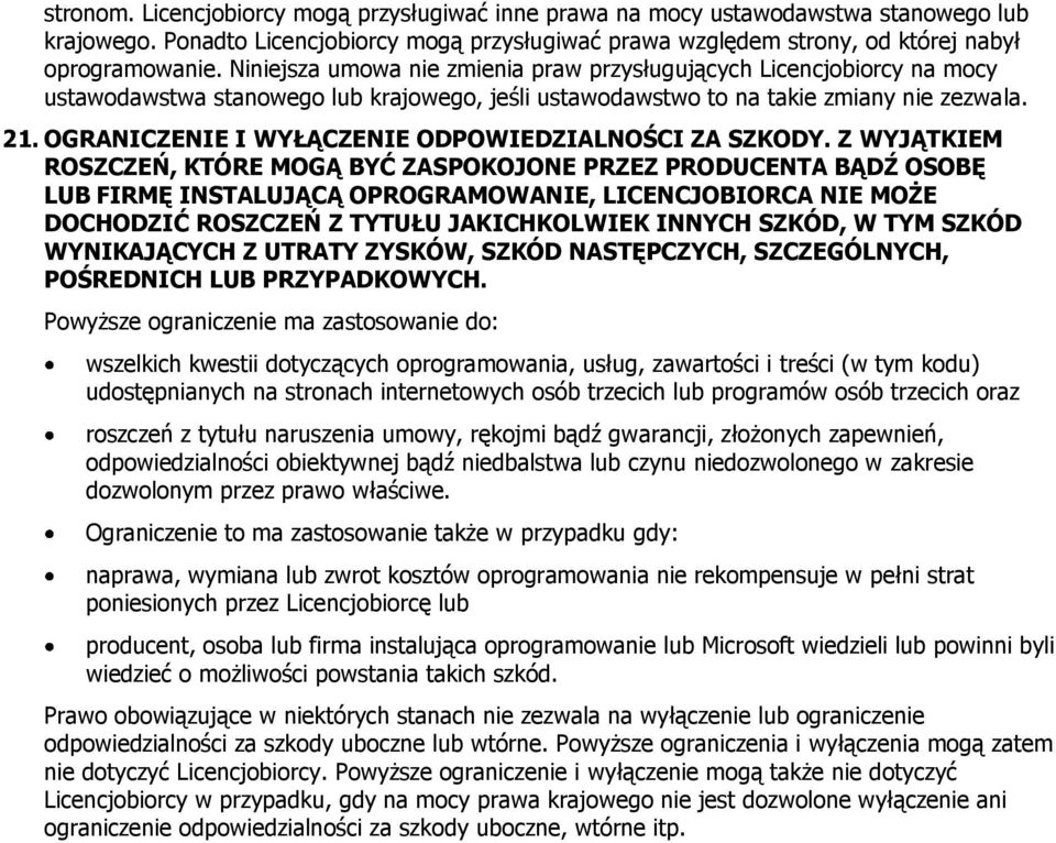 OGRANICZENIE I WYŁĄCZENIE ODPOWIEDZIALNOŚCI ZA SZKODY.