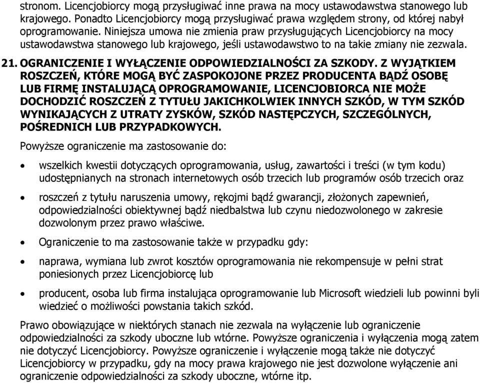 OGRANICZENIE I WYŁĄCZENIE ODPOWIEDZIALNOŚCI ZA SZKODY.