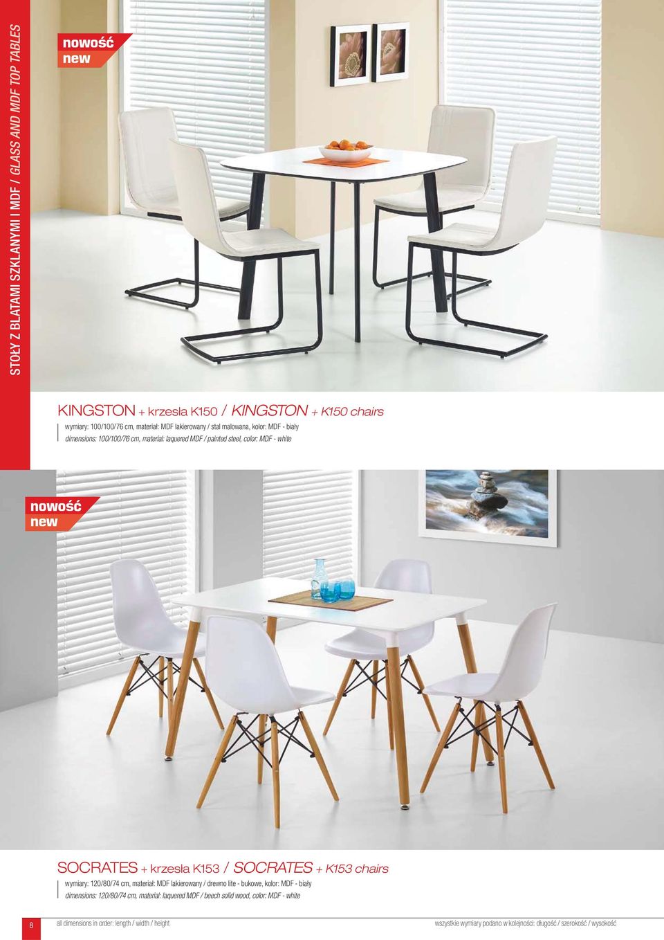 - white SOCRATES + krzesła K153 / SOCRATES + K153 chairs wymiary: 120/80/74 cm, materiał: MDF lakierowany / drewno lite - bukowe, kolor: