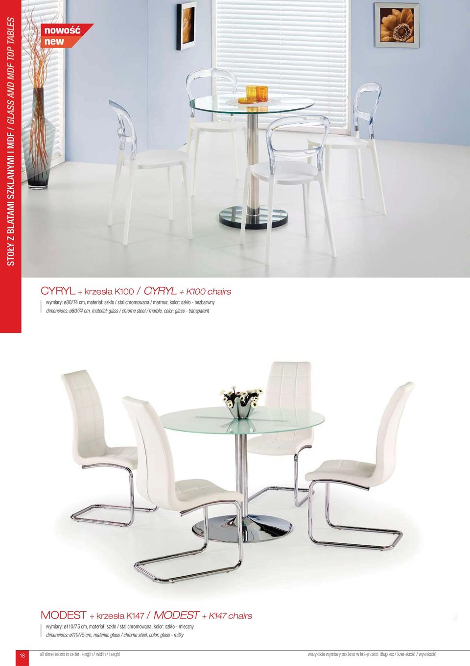 glass - transparent MODEST + krzesła K147 / MODEST + K147 chairs wymiary: ø110/75 cm, materiał: szkło / stal chromowana, kolor: szkło