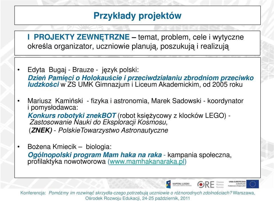 astronomia, Marek Sadowski - koordynator i pomysłodawca: Konkurs robotyki znekbot (robot księżycowy z klocków LEGO) - Zastosowanie Nauki do Eksploracji Kosmosu,