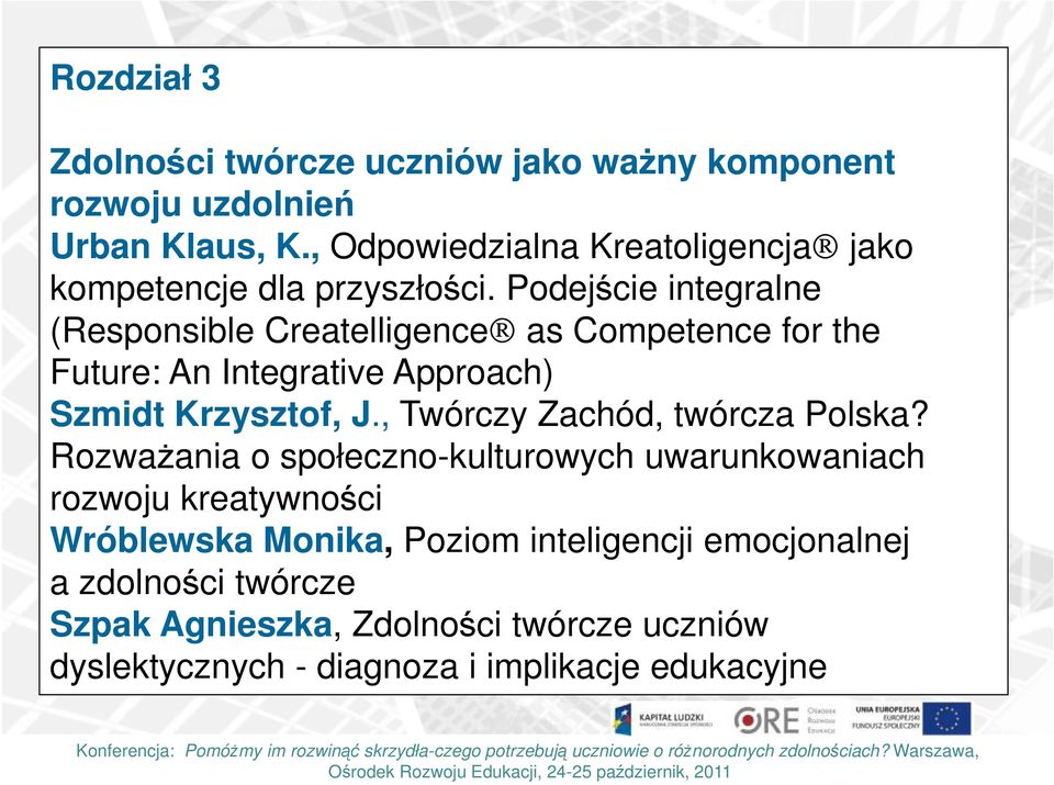 Podejście integralne (Responsible Createlligence as Competence for the Future: An Integrative Approach) Szmidt Krzysztof, J.