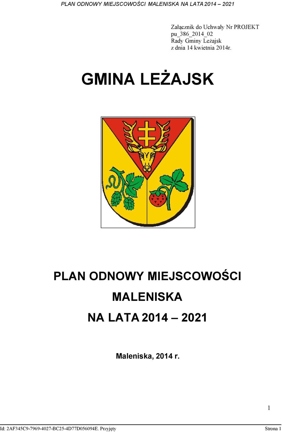 GMINA LEŻAJSK PLAN ODNOWY MIEJSCOWOŚCI MALENISKA NA LATA