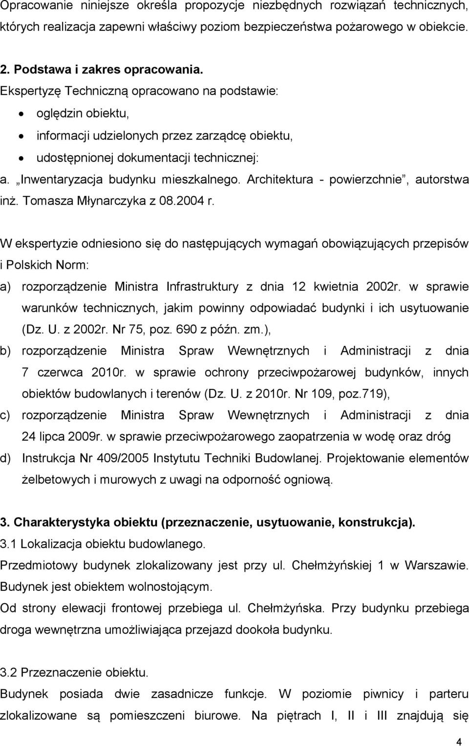 Architektura - powierzchnie, autorstwa inż. Tomasza Młynarczyka z 08.2004 r.