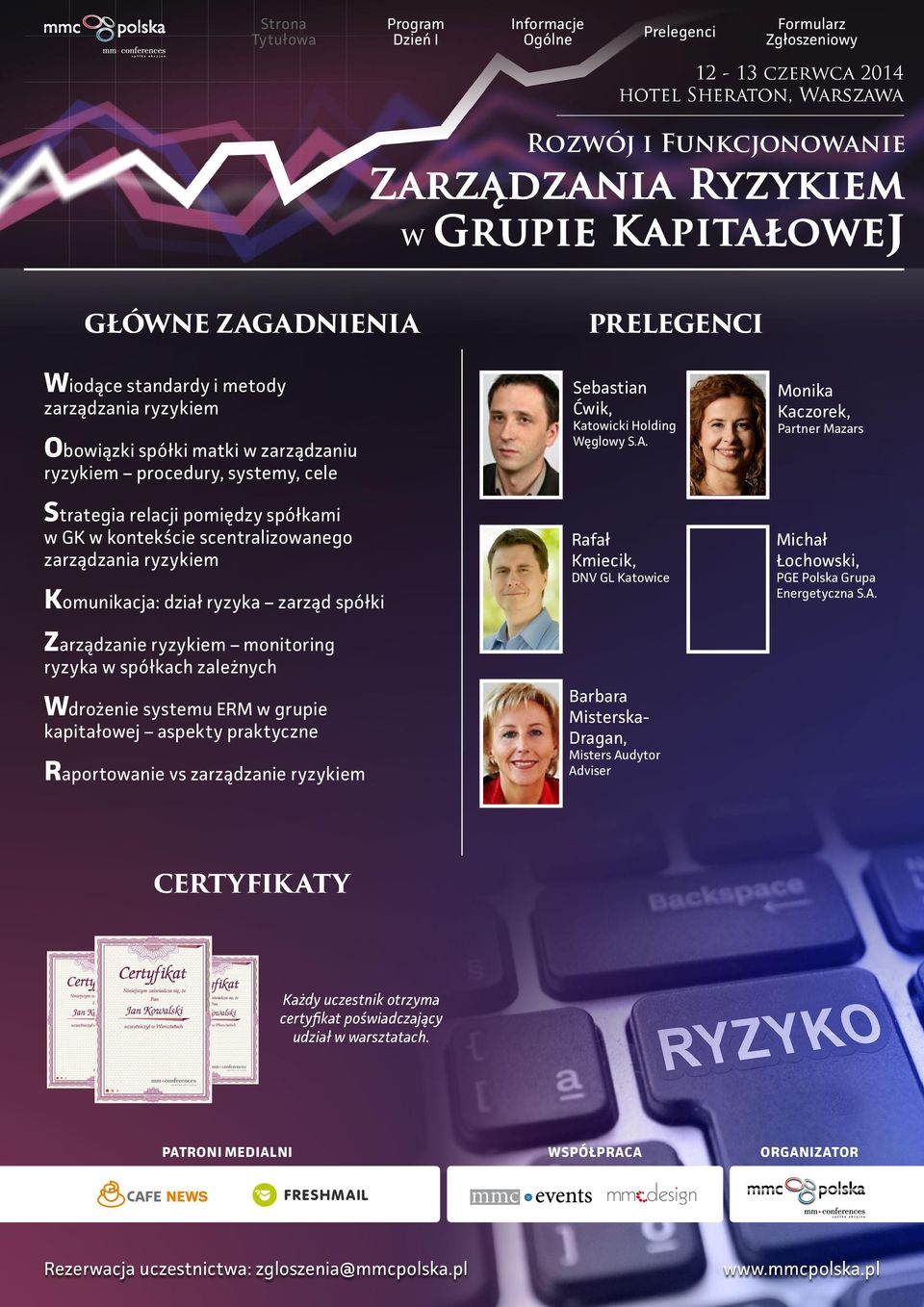 praktyczne Raportowanie vs zarządzanie ryzykiem Sebastian Ćwik, Katowicki Holding Węglowy S.A.
