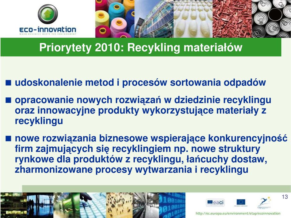 recyklingu nowe rozwiązania biznesowe wspierające konkurencyjność firm zajmujących się recyklingiem np.