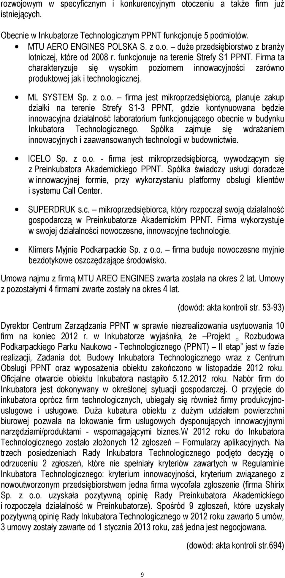 uje na terenie Strefy S1 PPNT. Firma ta charakteryzuje się wysok