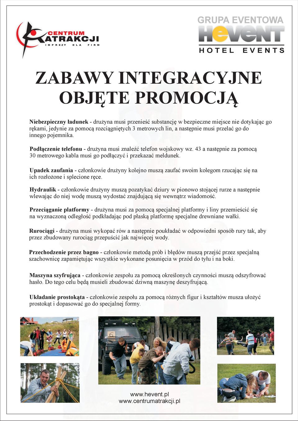 43 a następnie za pomocą 30 metrowego kabla musi go podłączyć i przekazać meldunek.