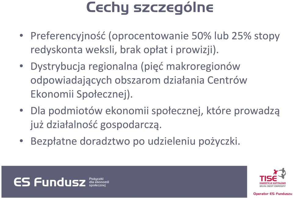 Dystrybucja regionalna (pięćmakroregionów odpowiadających obszarom działania