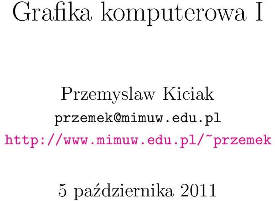 przemek@mimuw.edu.