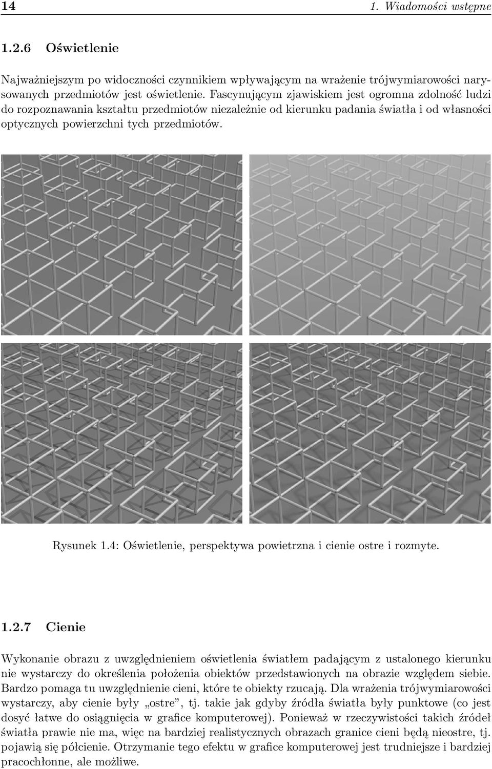 4: Oświetlenie, perspektywa powietrzna i cienie ostre i rozmyte. 1.2.