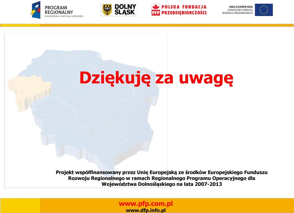 Europejskiego Funduszu Rozwoju Regionalnego