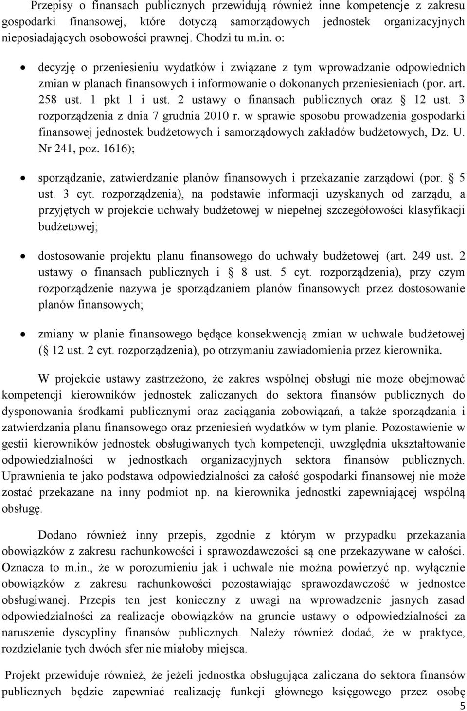 1 pkt 1 i ust. 2 ustawy o finansach publicznych oraz 12 ust. 3 rozporządzenia z dnia 7 grudnia 2010 r.